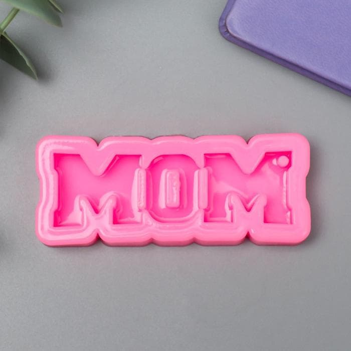 Молд силиконовый «Надпись - Mom» 0.6×7.9×3.2 см
