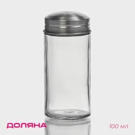 Солонка Доляна «Блеск», 100 мл, 4.3×9.5 см, с металлической крышкой, стекло, прозрачная