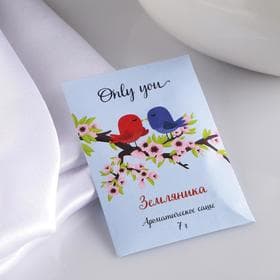 Аромасаше Only you, аромат земляника, вес 7 г, размер 7×10.5 см